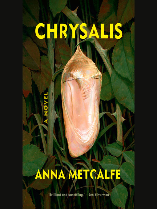 Title details for Chrysalis by Anna Metcalfe - Wait list